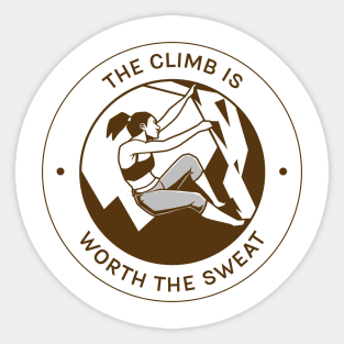 The Climb Is Worth The Sweat Mountain Rock Climbing Sticker